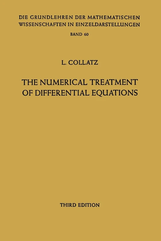 The Numerical Treatment of Differential Equations