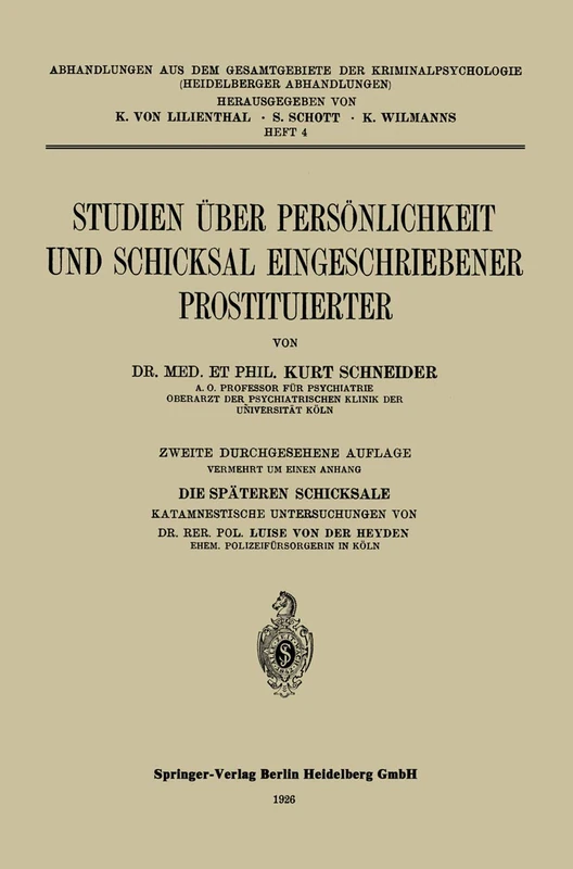 Studien über Persönlichkeit und Schicksal Eingeschriebener Prostituierter: 4 (Abhandlungen aus dem Gesamtgebiet der Kriminalpsychologie, 4) - Image 1