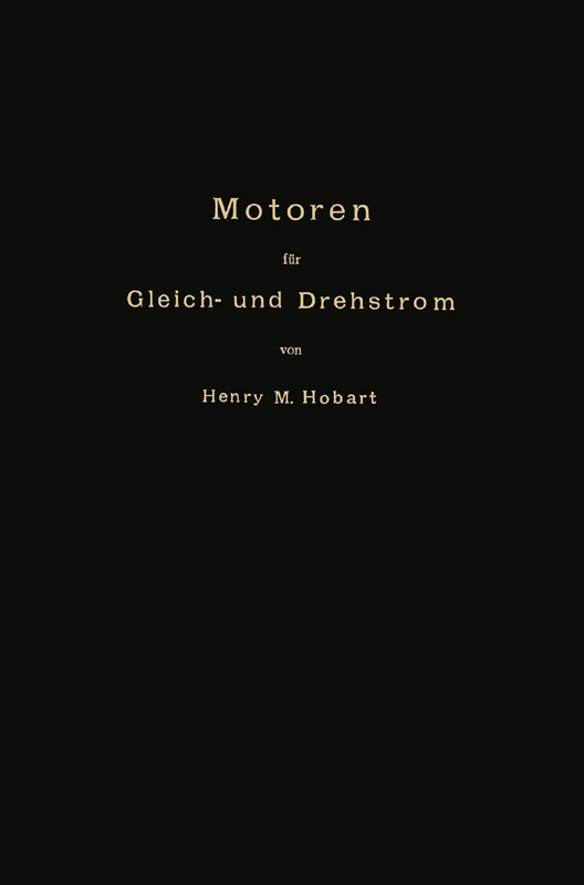 Motoren für Gleich- und Drehstrom