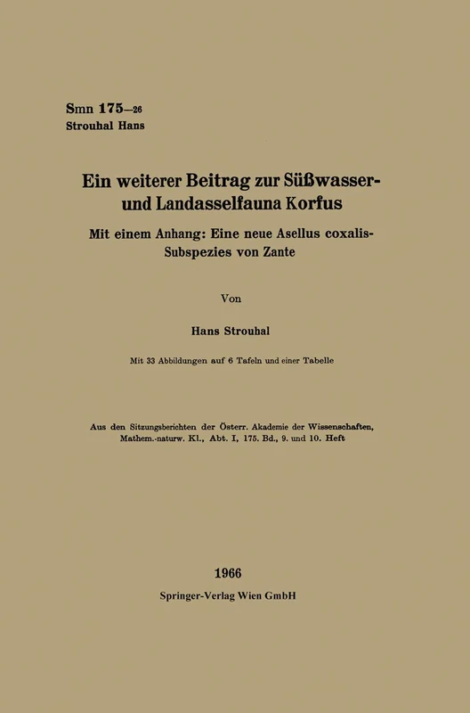 Ein weiterer Beitrag zur Süßwasser- und Landasselfauna Korfus: Mit einem Anhang: Eine neue Asellus coxalis-Subspezies von Zante (Sitzungsberichte der Österreichischen Akademie der Wissenschaften) - Image 1