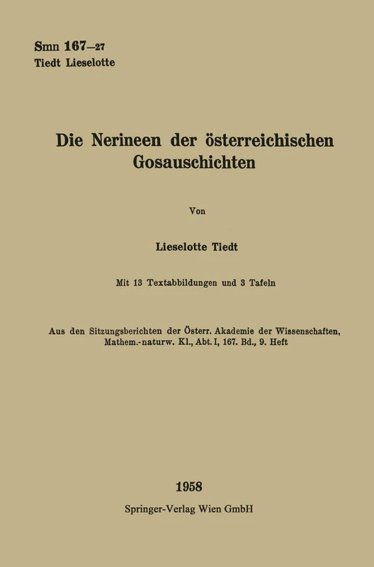 Die Nerineen der österreichischen Gosauschichten (Sitzungsberichte der Österreichischen Akademie der Wissenschaften)