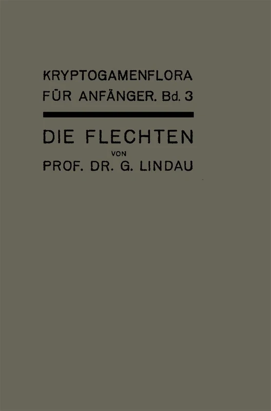 Die Flechten: 3 (Kryptogamenflora für Anfänger, 3) - Image 1