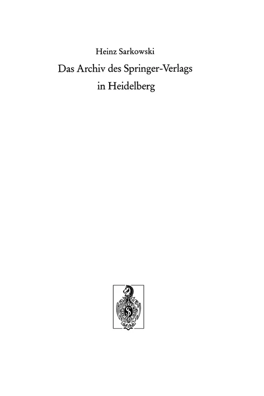 Das Archiv des Springer-Verlags in Heidelberg