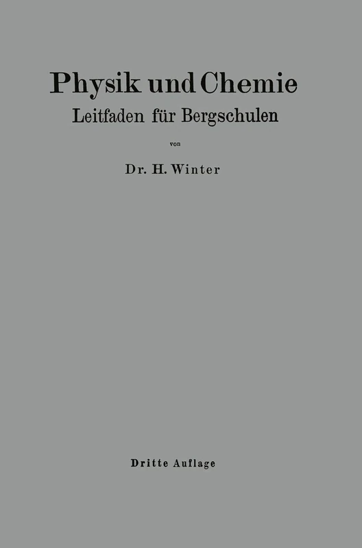 Physik und Chemie: Leitfaden für Bergschulen
