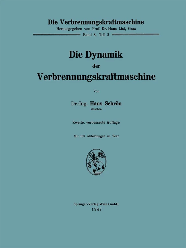Die Dynamik der Verbrennungskraftmaschine: 8, 2