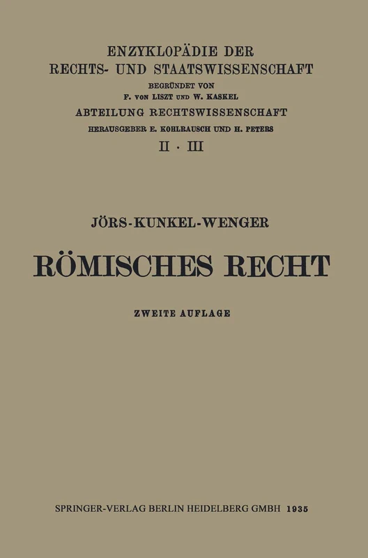 Römisches Privatrecht: 2/3 (Enzyklopädie der Rechts- und Staatswissenschaft, 2/3)