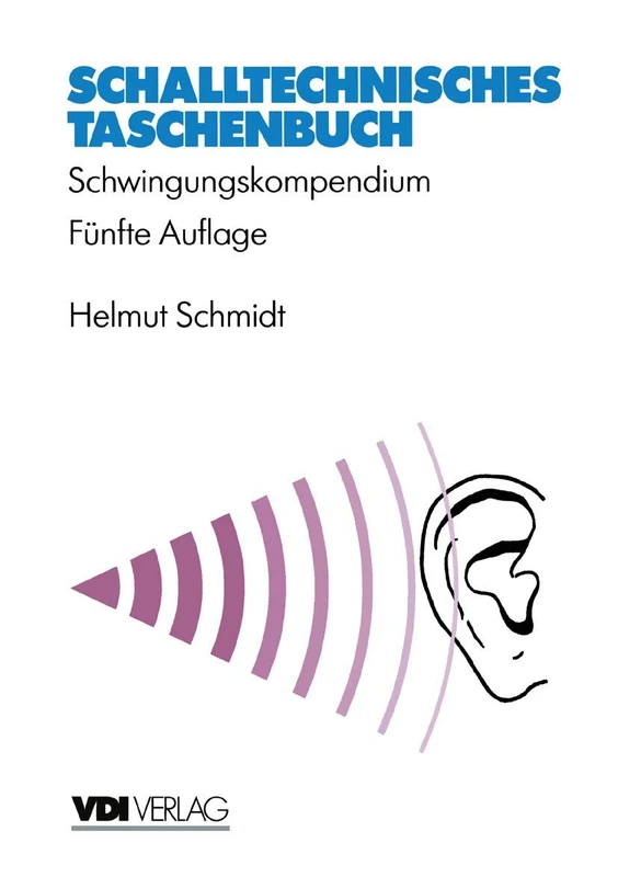 Schalltechnisches Taschenbuch: Schwingungskompendium (VDI-Buch) - Image 1