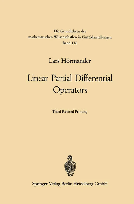 Linear Partial Differential Operators: 116 (Grundlehren der mathematischen Wissenschaften, 116)