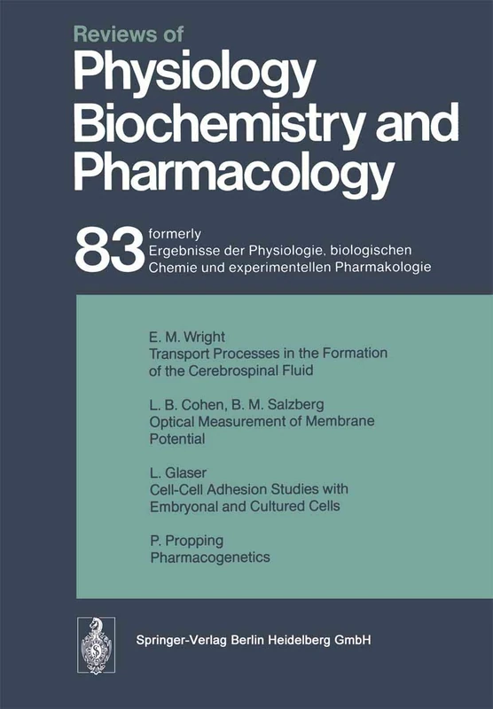 Reviews of Physiology, Biochemistry and Pharmacology: Volume: 83