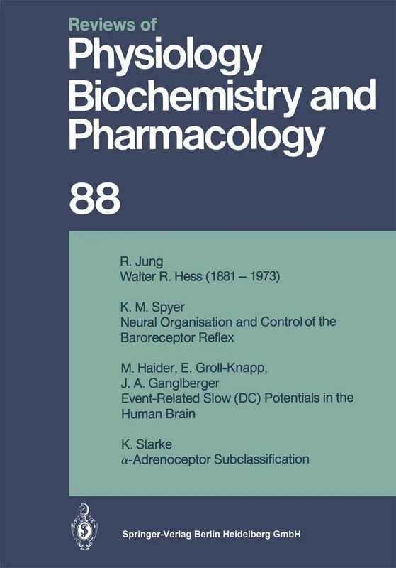 Reviews of Physiology, Biochemistry and Pharmacology: Volume: 88