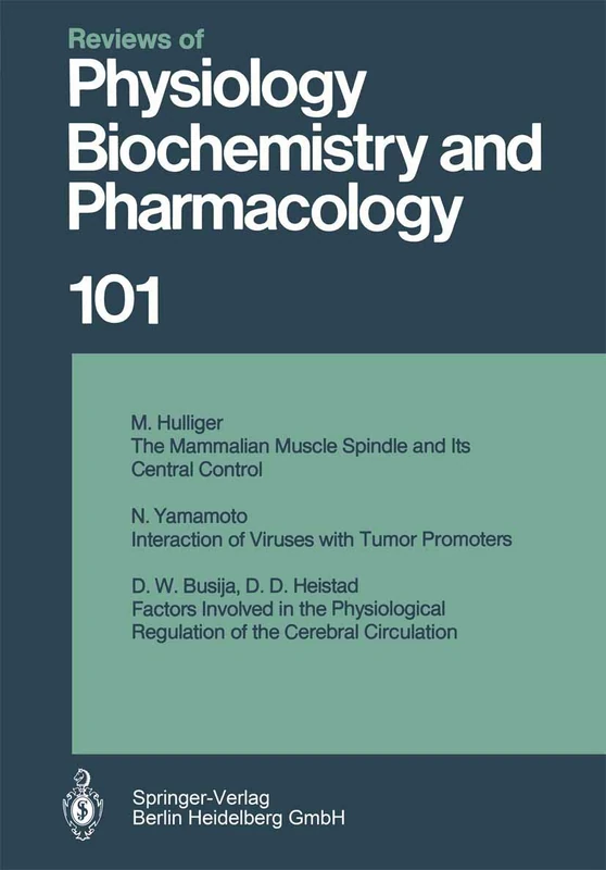 Reviews of Physiology, Biochemistry and Pharmacology: Volume: 101
