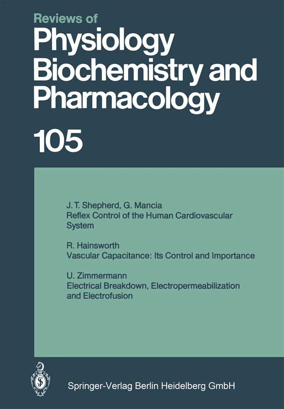 Reviews of Physiology, Biochemistry and Pharmacology: 105