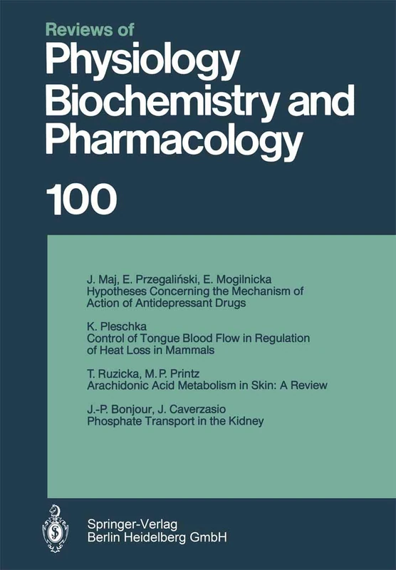 Reviews of Physiology, Biochemistry and Pharmacology: Volume: 100