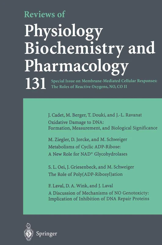 Reviews of Physiology, Biochemistry and Pharmacology 131: Special Issue on Membrane-Mediated Cellular Responses: The Role of Reactive Oxygens, NO, CO II