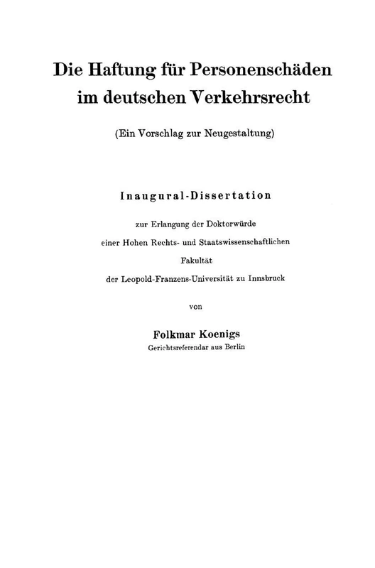 Die Haftung für Personenschäden im deutschen Verkehrsrecht: Ein Vorschlag zur Neugestaltung