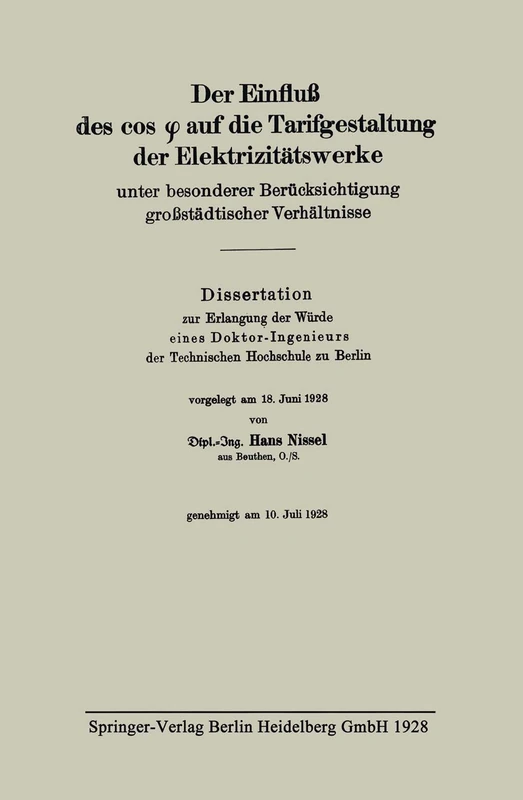 Der Einfluß des cos φ auf die Tarifgestaltung der Elektrizitätswerke unter besonderer Berücksichtigung großstädtischer Verhältnisse