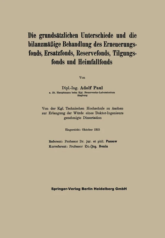 Die grundsätzlichen Unterschiede und die bilanzmäßige Behandlung des Erneuerungsfonds, Ersatzfonds, Reservefonds, Tilgungsfonds und Heimfallfonds