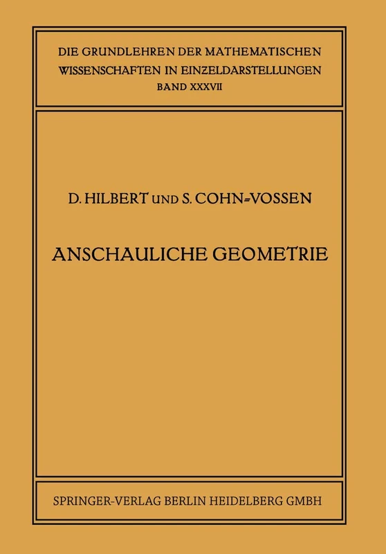 Anschauliche Geometrie: 37 (Grundlehren der mathematischen Wissenschaften, 37)