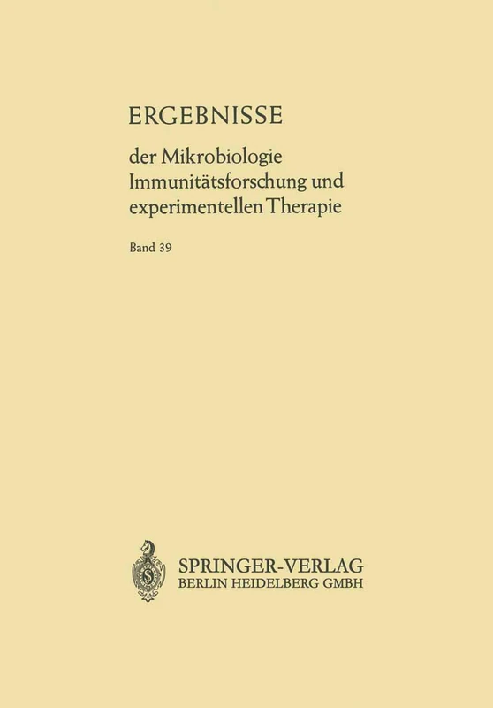 Ergebnisse der Mikrobiologie Immunitätsforschung und Experimentellen Therapie: Fortsetzung der Ergebnisse der Hygiene Bakteriologie · ... Therapie Begründet von Wolfgang Weichardt - Image 1