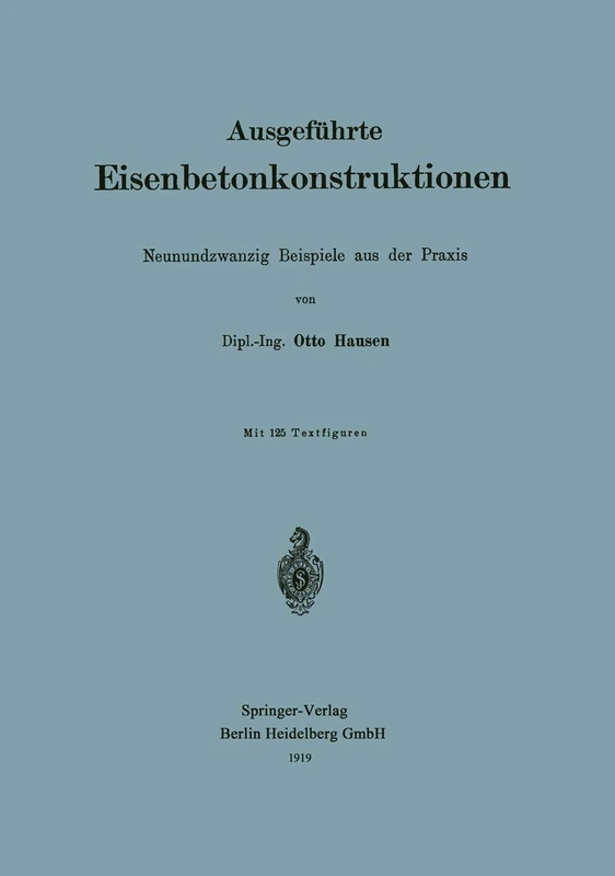 Ausgeführte Eisenbetonkonstruktionen: Neunundzwanzig Beispiele aus der Praxis - Image 1