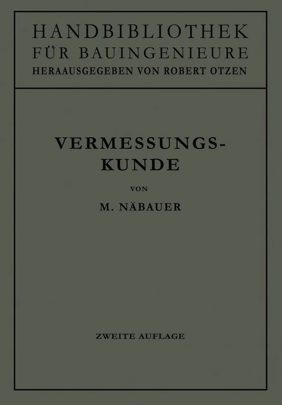 Vermessungskunde (Handbibliothek für Bauingenieure) (German Edition): 1/4