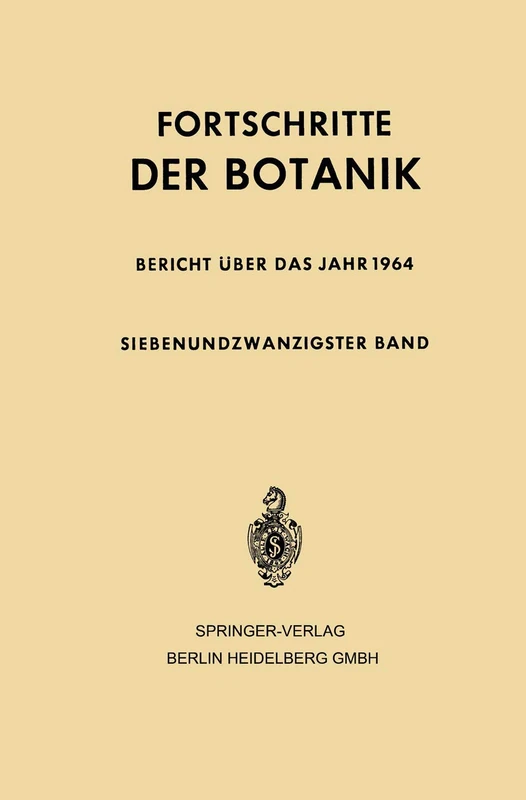 Fortschritte der Botanik: Siebenundzwanzigster Band