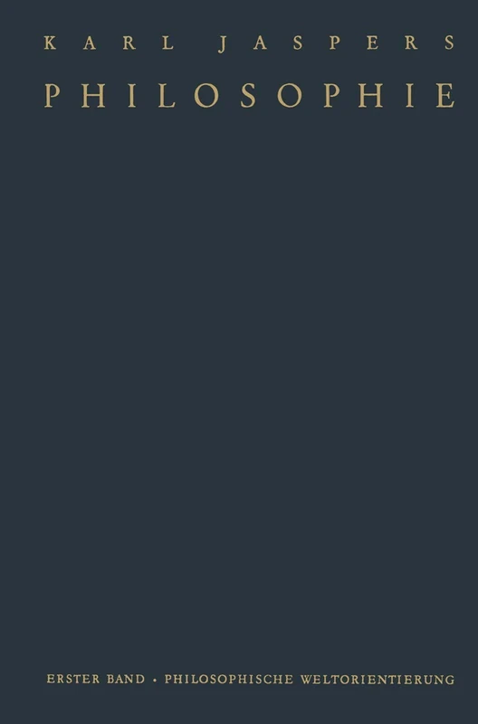 Philosophie: I. Philosophische Weltorientierung