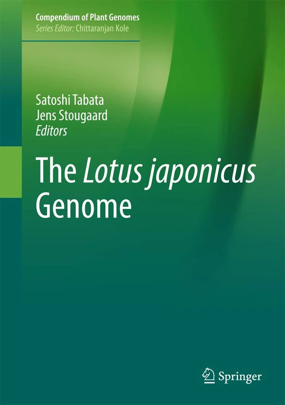 The Lotus japonicus Genome (Compendium of Plant Genomes)