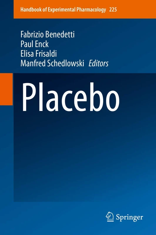Placebo: 225 (Handbook of Experimental Pharmacology, 225)