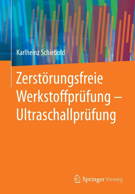 Zerstörungsfreie Werkstoffprüfung - Ultraschallprüfung - Image 1