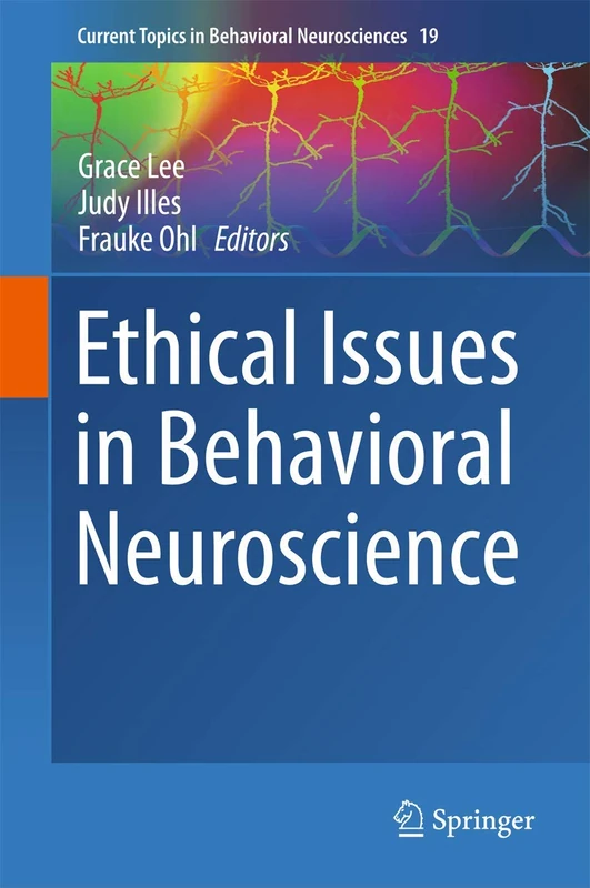 Ethical Issues in Behavioral Neuroscience: 19 (Current Topics in Behavioral Neurosciences, 19) - Image 1