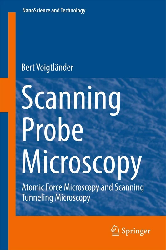 Springer Scanning Probe Microscopy - AFM and STM Textbook