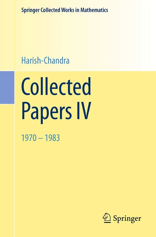 Collected Papers IV: 1970 - 1983: 4 (Springer Collected Works in Mathematics)