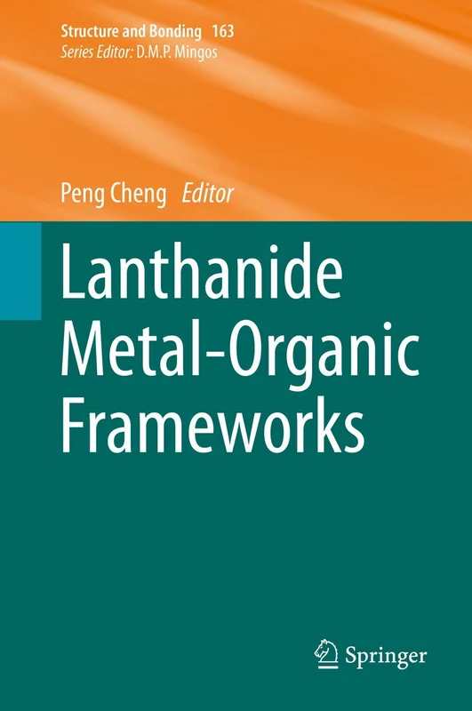 Lanthanide Metal-Organic Frameworks: 163 (Structure and Bonding, 163)