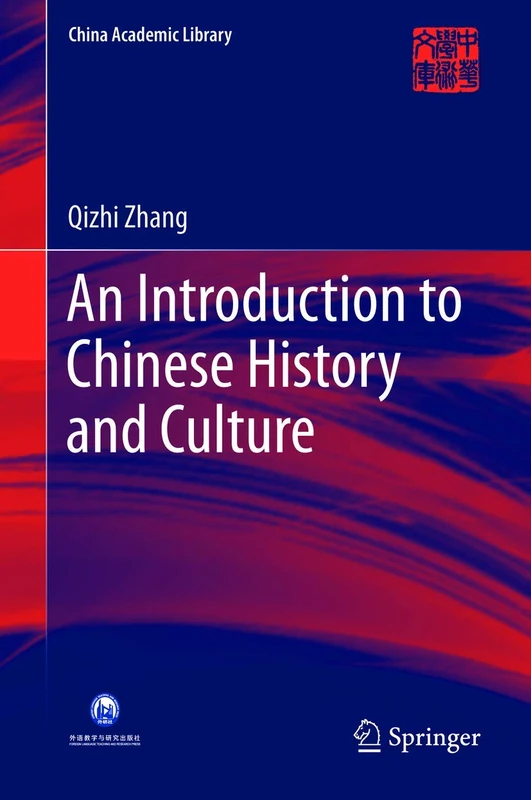 An Introduction to Chinese History and Culture (China Academic Library)
