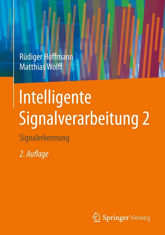 Intelligente Signalverarbeitung 2: Signalerkennung