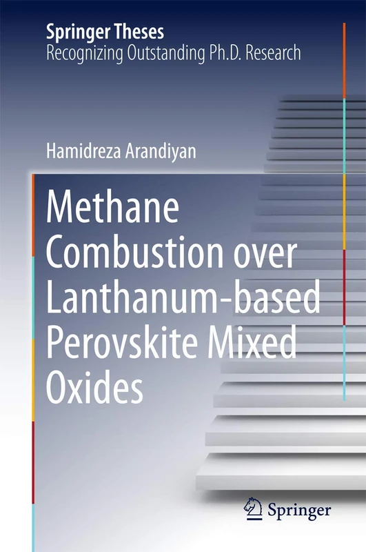 Methane Combustion over Lanthanum-based Perovskite Mixed Oxides (Springer Theses)