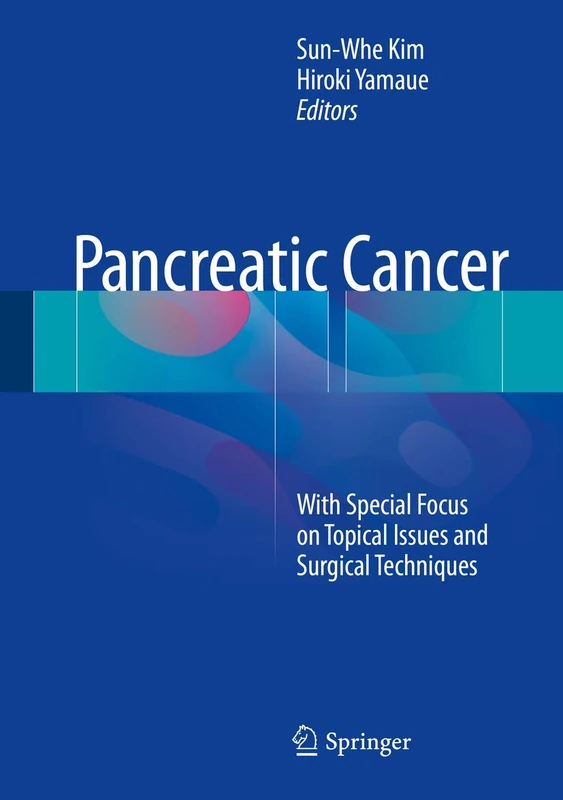 Springer Pancreatic Cancer - Surgical Techniques and Clinical Issues