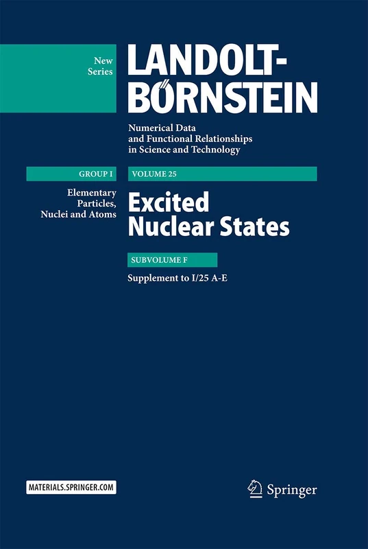 Excited Nuclear States: Supplement to I/25 A-E: 25F (Landolt-Börnstein: Numerical Data and Functional Relationships in Science and Technology - New Series, 25F)