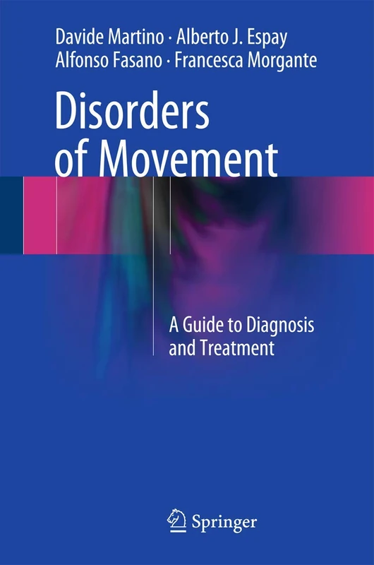 Disorders of Movement: A Guide to Diagnosis and Treatment - Image 1