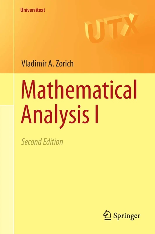Mathematical Analysis I: 1 (Universitext)