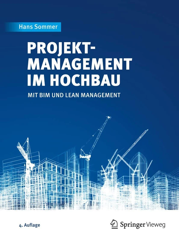 Projektmanagement im Hochbau: mit BIM und Lean Management - Image 1