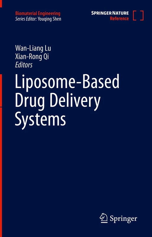 Liposome-Based Drug Delivery Systems (Biomaterial Engineering)