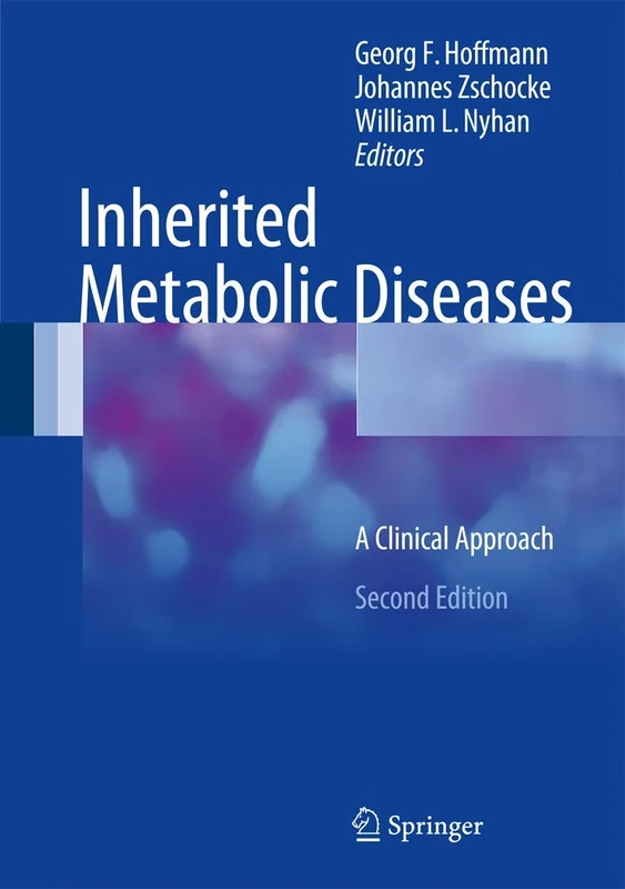 Inherited Metabolic Diseases: A Clinical Approach