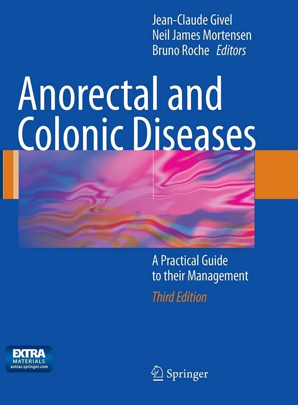 Anorectal and Colonic Diseases: A Practical Guide to their Management