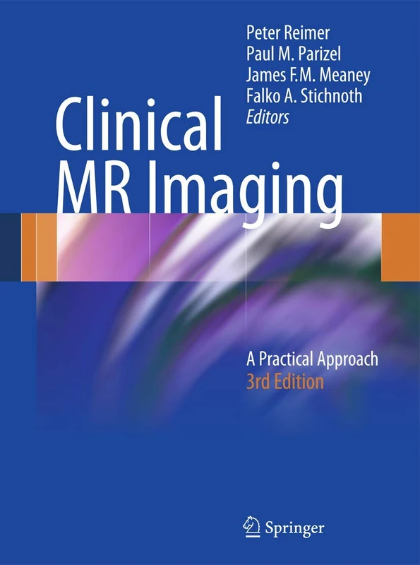 Clinical MR Imaging: A Practical Approach