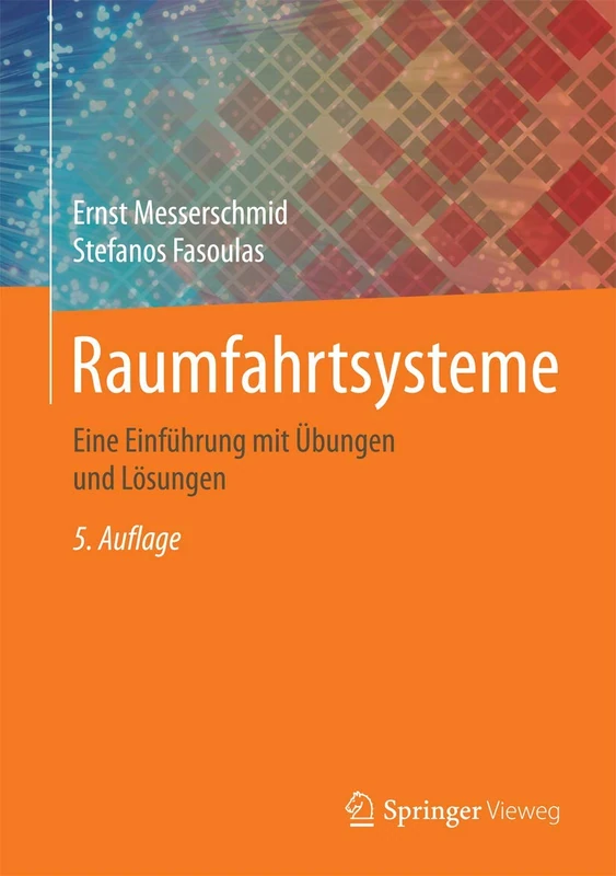 Raumfahrtsysteme: Eine Einführung mit Übungen und Lösungen - Image 1