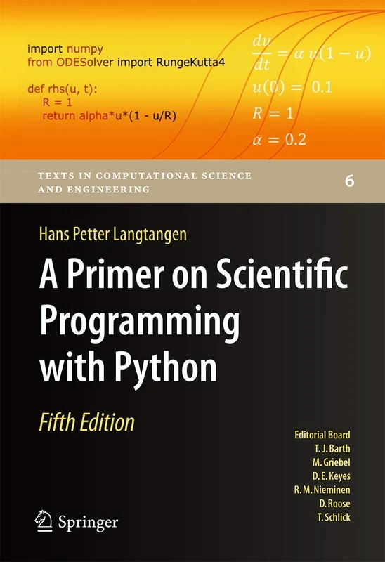 A Primer on Scientific Programming with Python: 6 (Texts in Computational Science and Engineering, 6)