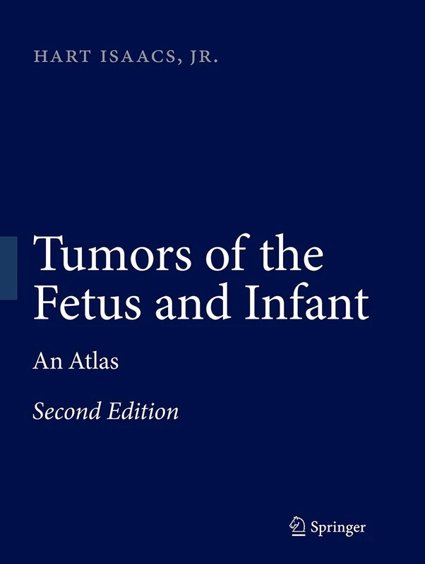 Tumors of the Fetus and Infant: An Atlas