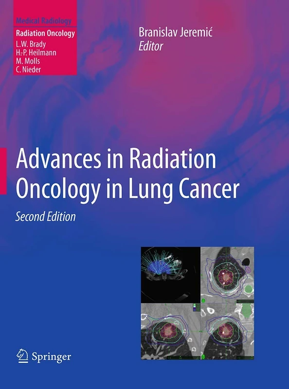 Advances in Radiation Oncology in Lung Cancer (Medical Radiology)